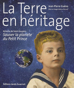La Terre en héritage : Jean-Pierre Guéno