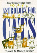 Astrology For Cats : Traudl & Walter Reiner