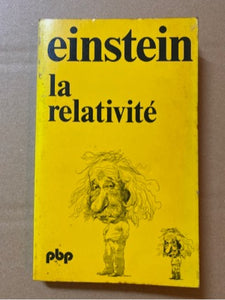 La relativité : Albert Einstein