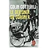 Le Dejeuner Du Coroner : Colin Cotterill