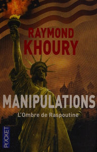 manipulations-l'ombre de raspoutine : Raymond Khoury