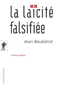 La cité falsifiée : Jean Baubérot