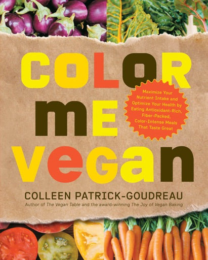 Color me vegan : Colleen Patrick-Goudreau