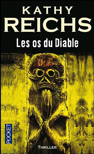 Les Os du Diable : Kathy Reichs