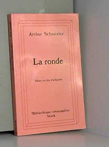 La ronde : Arthur Schnitzler