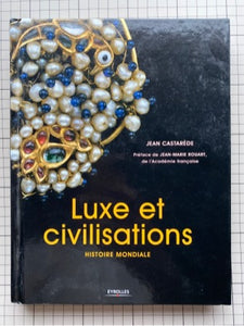 Luxe et civilisations : Jean Castarède