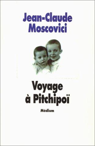 Voyage à Pitchipoï : Jean-Claude Moscovici