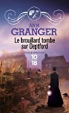 Le brouillard tombe sur Deptford : Ann Granger