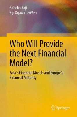 Who Will Provide the Next Financial Model : Sahoko Kaji