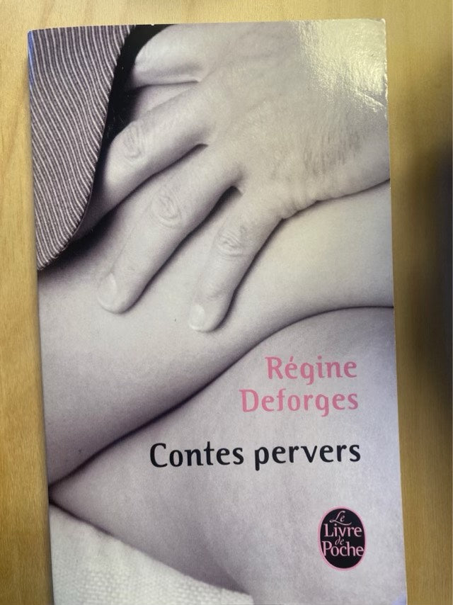 Contes pervers : Régine Deforges