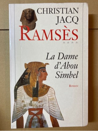 Ramsès / 04, La Dame d'Abou Simbel. : Christian Jacq