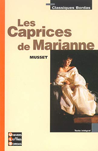 Les Caprices De Marianne : Alfred de Musset