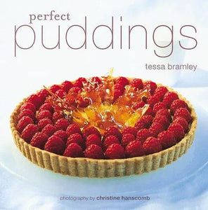 Perfect Puddings : Tessa Bramley
