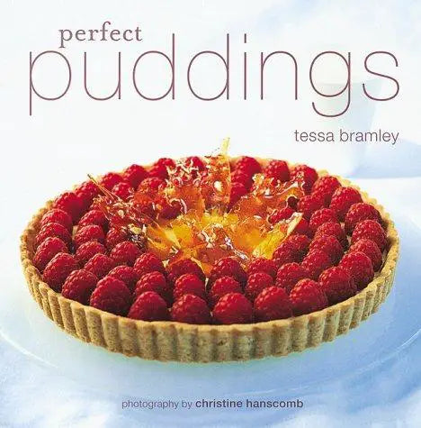 Perfect Puddings : Tessa Bramley
