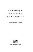 baroque en Europe et en France : Claude-Gilbert Dubois