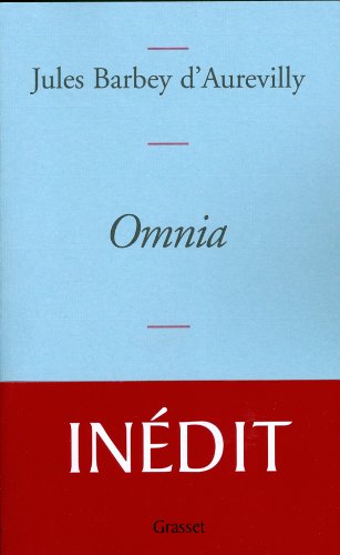 Omnia (Littérature Française) : Jules Barbey d'Aurevilly
