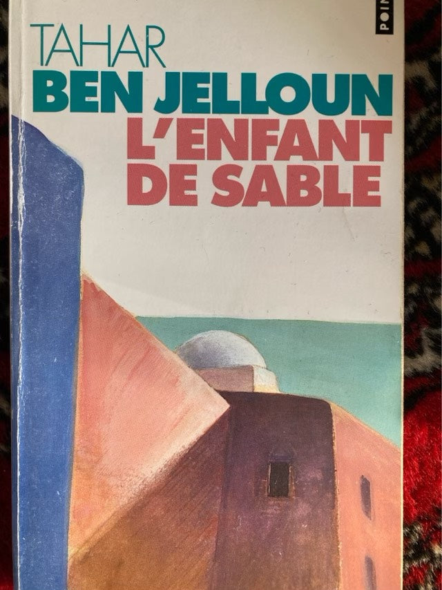 L'enfant de sable : Tahar Ben Jelloun