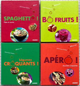 Apérô ! Légumes crôquants ! Spagettô ! Bô fruits ! : Marie-Laure Tombini