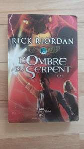 Kane Chronicles - Tome 3 / Le fils de Sobek: L'ombre du serpent / La rencontre de Percy Jackson et Carter Kane : Rick Riordan