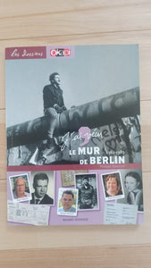 Le mur de Berlin 1961-1989 : Philippe Demenet