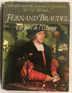 Les Jeux de l’Échange : Fernand Braudel