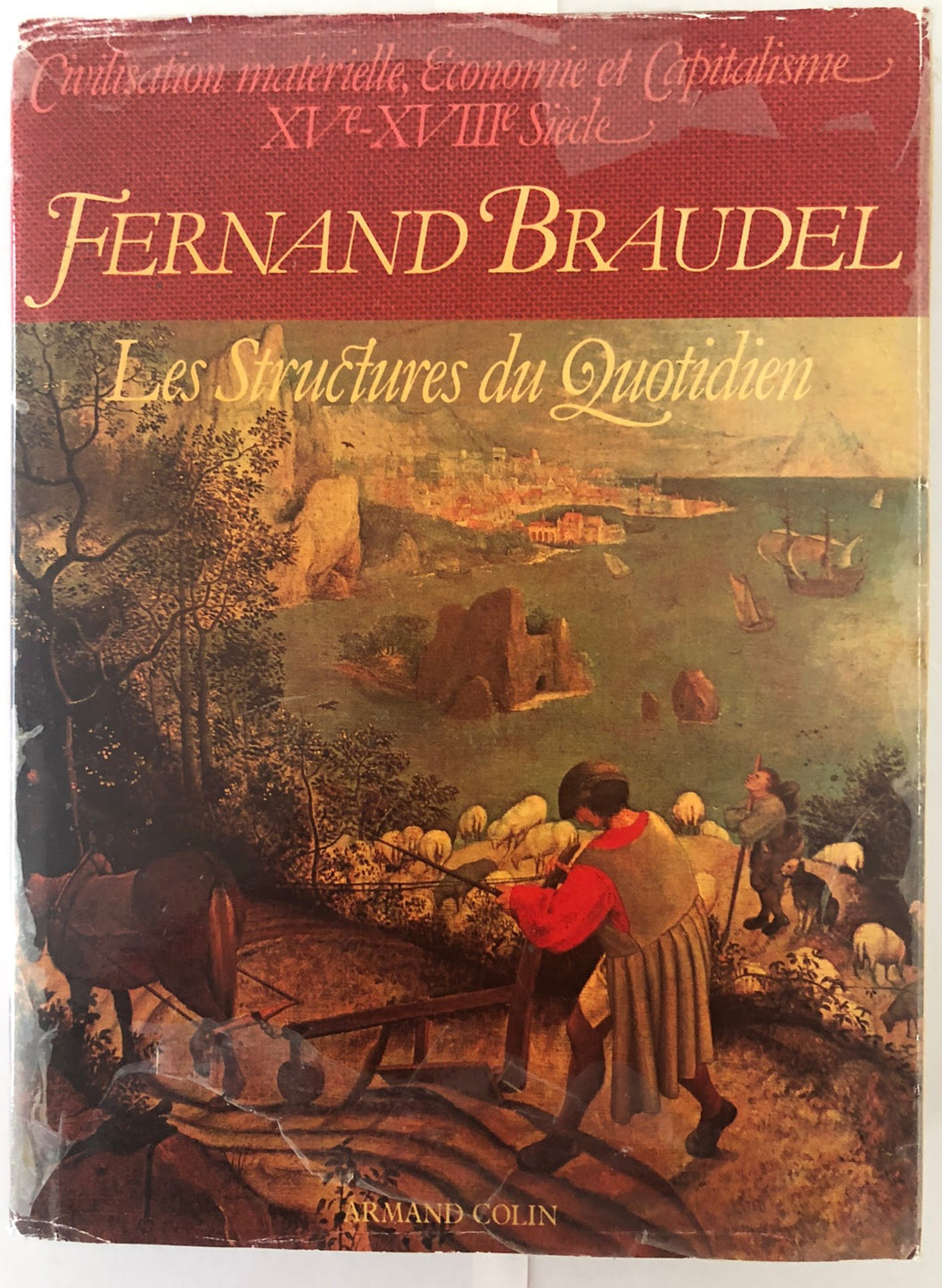 Les Structures du Quotidien : Fernand Braudel