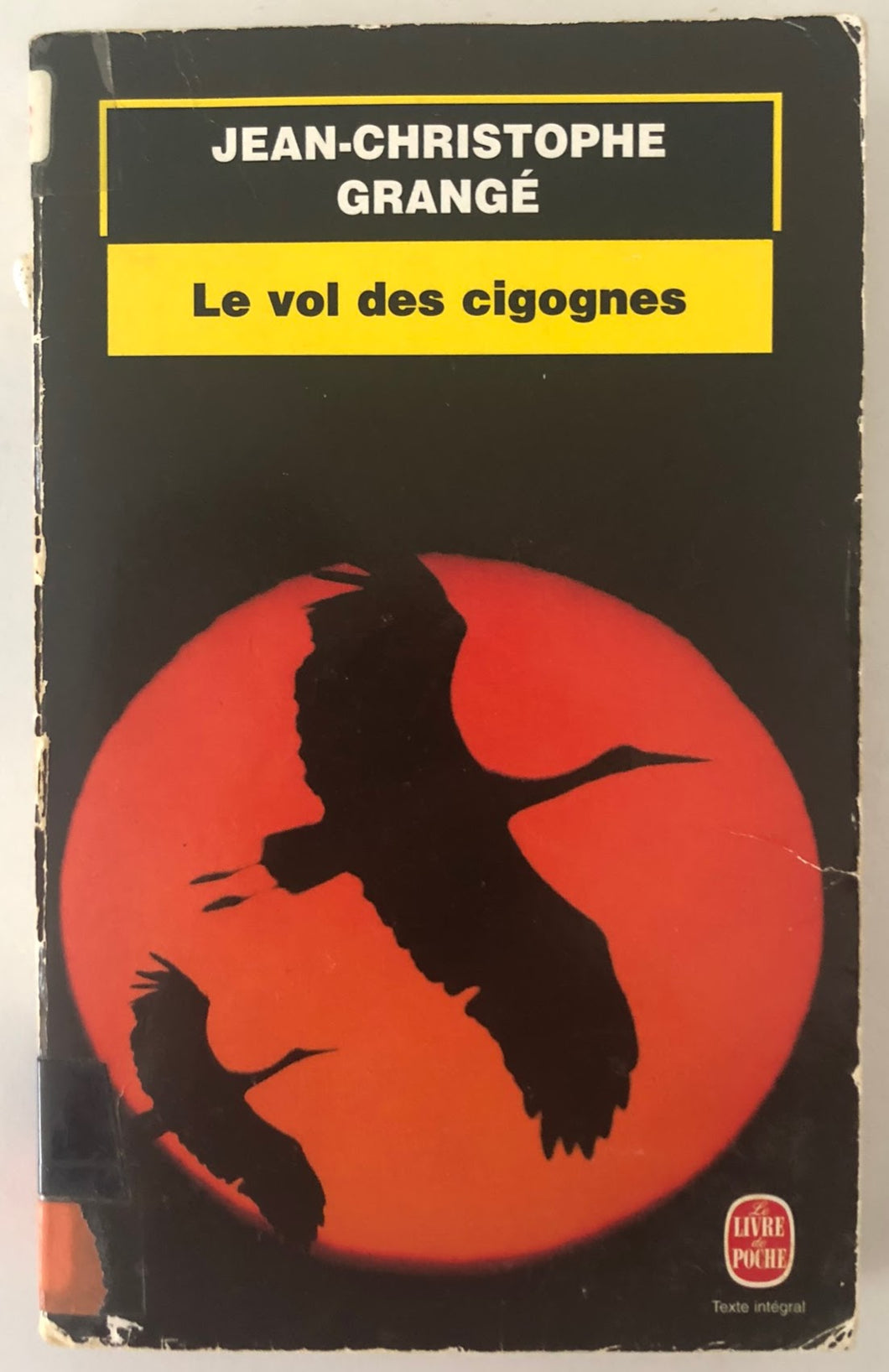 Le Vol des cigognes : Jean-Christophe Grangé