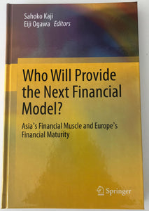 Who Will Provide the Next Financial Model : Sahoko Kaji