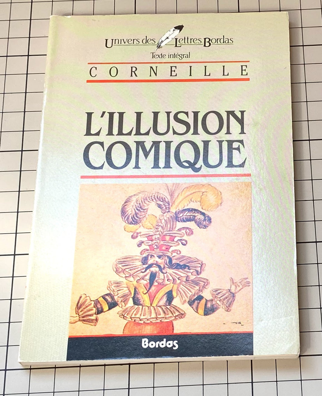 L'illusion comique : Pierre Corneille
