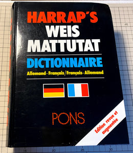 Harrap's Weis Mattutat dictionnaire allemand-français, [français-allemand] : Harrap’s