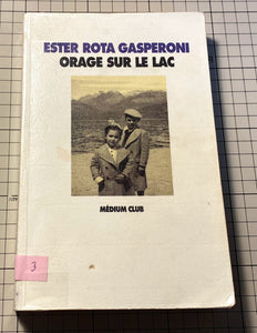 Orage sur le lac : Ester Rota Gasperoni