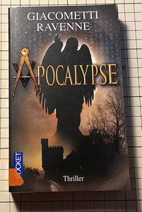 Apocalypse : Eric Giacometti, Jacques Ravenne