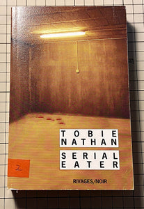 Serial eater : Tobie Nathan