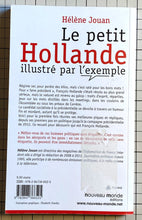 Charger l&#39;image dans la galerie, Le petit Hollande illustré par l&#39;exemple : Hélène Jouan
