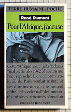 Charger l&#39;image dans la galerie, Pour l&#39;Afrique, j&#39;accuse : René Dumont
