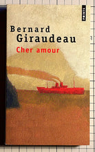 Charger l&#39;image dans la galerie, Cher Amour : Bernard Giraudeau
