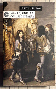 La conjuration des Importants (French Edition) : Jean d' AILLON