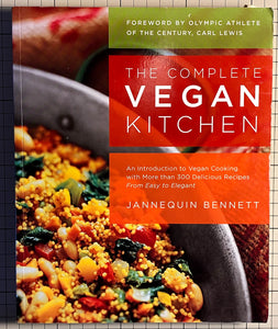 The complete vegan kitchen : Jannequin Bennett