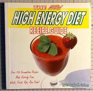 The new high energy diet recipe guide : Douglas N. Graham