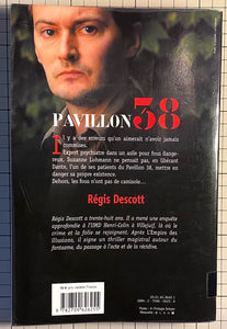 Pavillon 38 : Régis Descott
