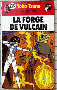 La Forge de Vulcain : Roger Leloup