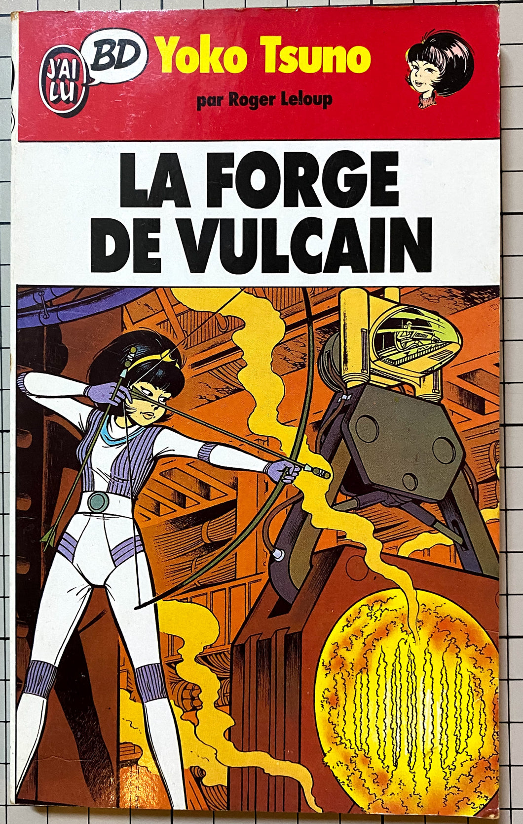 La Forge de Vulcain : Roger Leloup