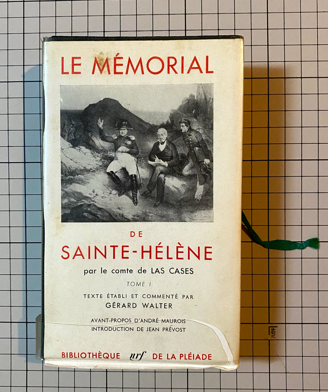 Las Cases : Le Mémorial de Sainte-Hélène, tome 1 : Las Cases