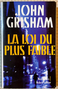 La loi du plus faible : John Grisham