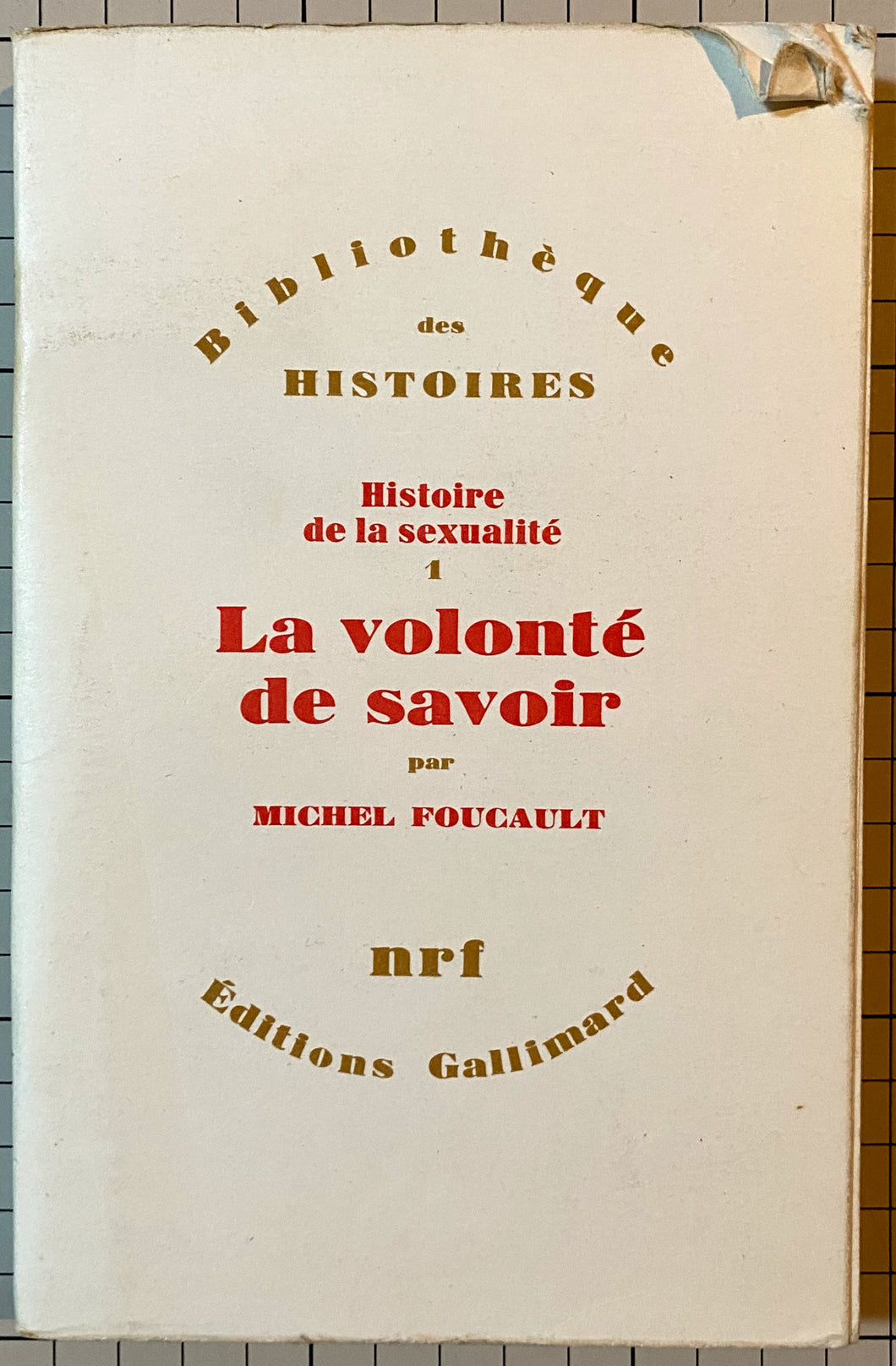 Histoire de la sexualité Tome 1 : Michel Foucault