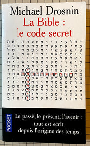 La Bible : Le Code secret : Michael Drosnin