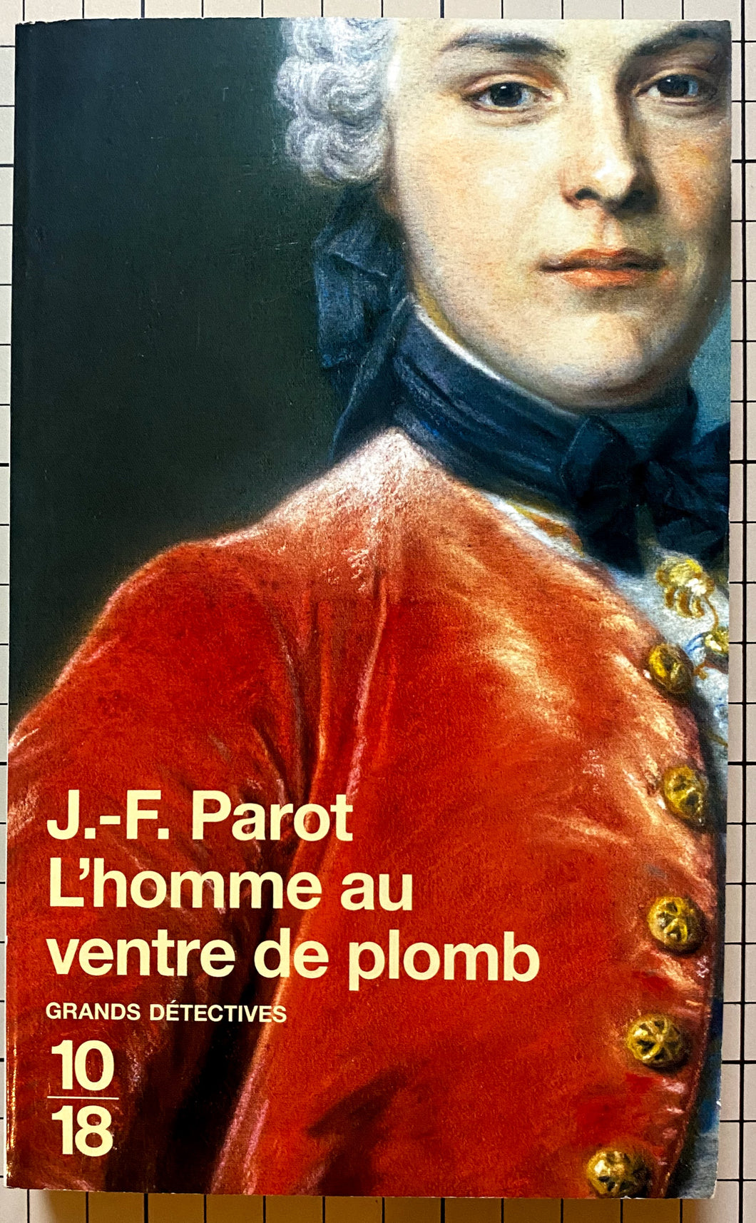 L'homme au ventre de plomb : Jean-François Parot