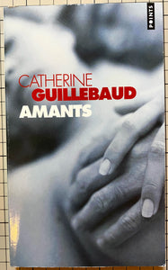 Amants : Catherine Guillebaud