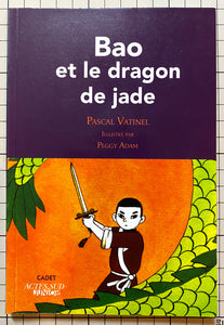 Bao et le dragon de jade : Pascal Vatinel