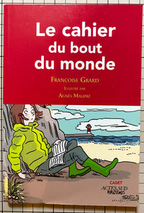 Le cahier du bout du monde : Françoise Grard
